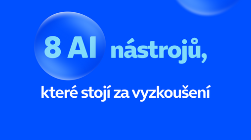 Ondřej Kouba: Víte, jak na umělou inteligenci? Těchto 8 AI nástrojů vám zjednoduší práci